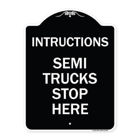 Signmission Truck Instructions Semi Trucks Stop Here Heavy-Gauge Aluminum Sign, 24" x 18", BW-1824-22788 A-DES-BW-1824-22788
